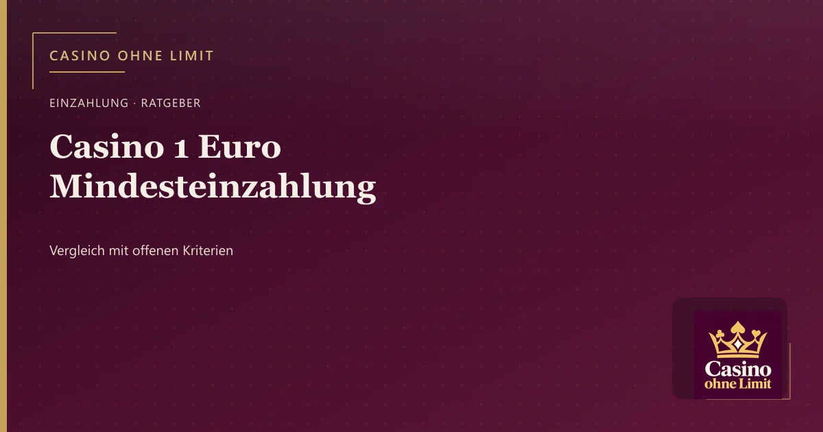 Casino 1 Euro Mindesteinzahlung – Illustration mit Logo von Casino ohne Limit